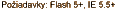 Po�iadavky: Flash 5+ plugin, Internet Explorer 5.5+